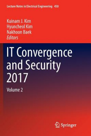 Книга IT Convergence and Security 2017 Nakhoon Baek