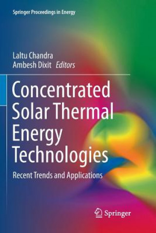 Книга Concentrated Solar Thermal Energy Technologies Laltu Chandra