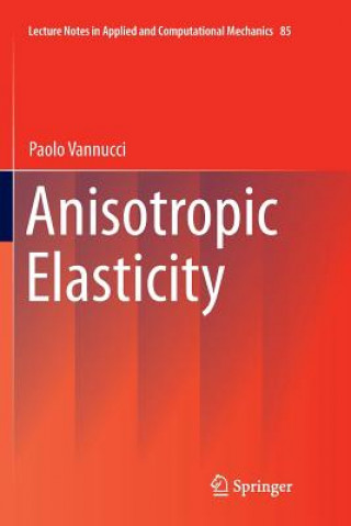 Knjiga Anisotropic Elasticity Paolo Vannucci