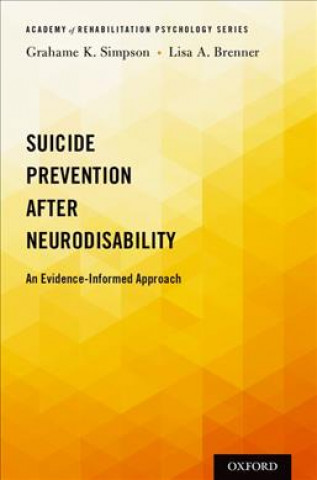 Knjiga Suicide Prevention After Neurodisability Grahame K. Simpson