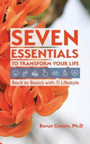 Buch Seven Essentials to Transform Your Life Barun Gorain