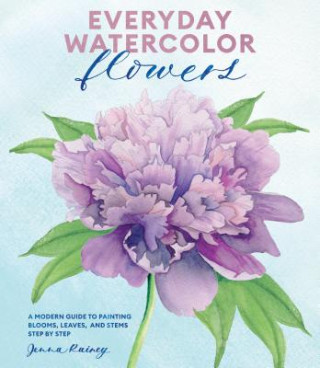 Knjiga Everyday Watercolor Flowers Jenna Rainey