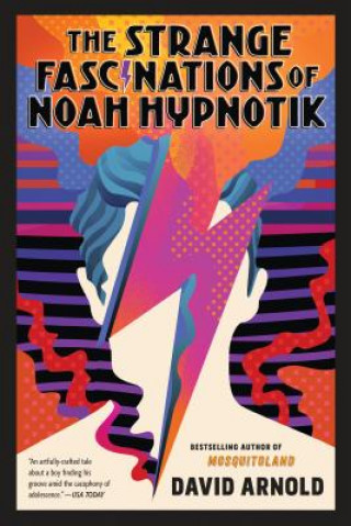Książka Strange Fascinations of Noah Hypnotik David Arnold