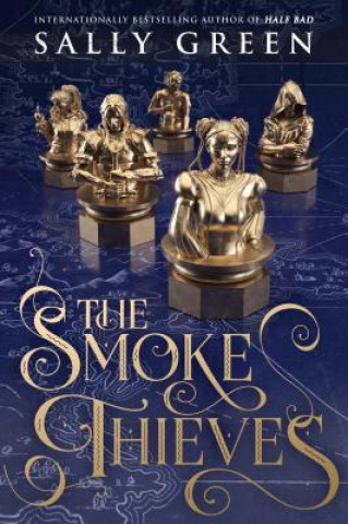 Könyv The Smoke Thieves Sally Green