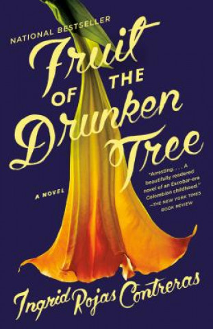 Könyv Fruit of the Drunken Tree Ingrid Rojas Contreras