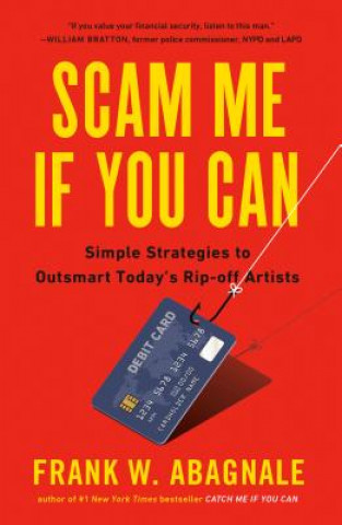 Kniha Scam Me If You Can Frank Abagnale