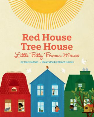 Carte Red House, Tree House, Little Bitty Brown Mouse Jane Godwin