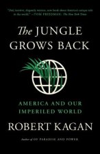 Könyv Jungle Grows Back Robert Kagan