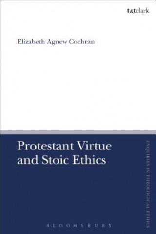 Boek Protestant Virtue and Stoic Ethics Susan F. Parsons