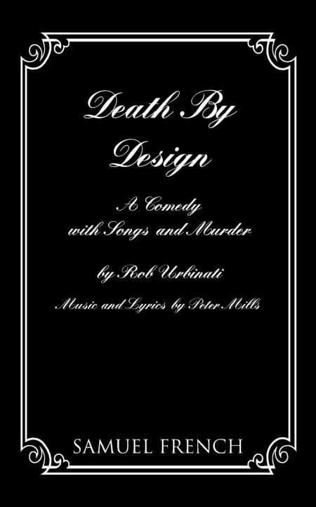 Kniha DEATH BY DESIGN A COMEDY WITH SONGS & MU 
