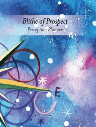 Knjiga Blithe of Prospect Cedes Truth