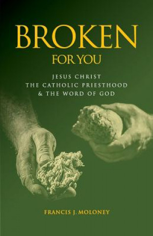 Buch Broken For You Francis J Moloney