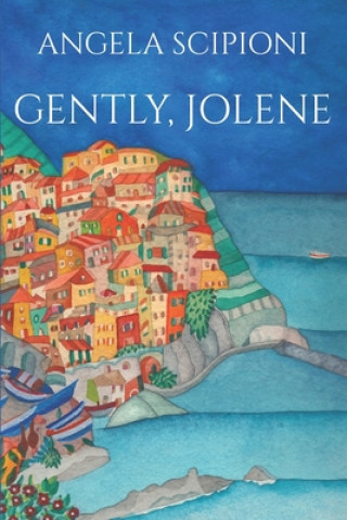 Knjiga Gently, Jolene Angela Scipioni