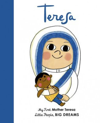 Kniha Mother Teresa: My First Mother Teresa Isabel Sanchez Vegara