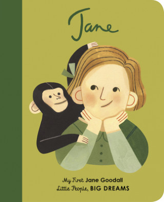 Książka Jane Goodall: My First Jane Goodall [Board Book] Isabel Sanchez Vegara