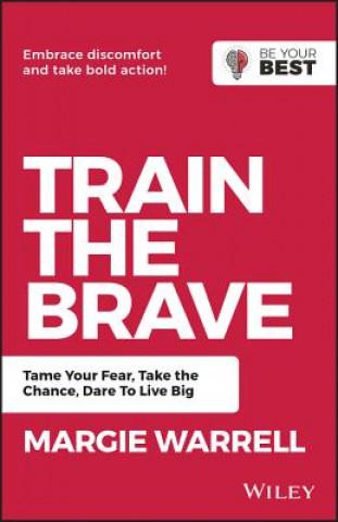 Kniha Train the Brave Margie Warrell