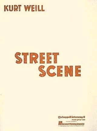 Knjiga Street Scene: Vocal Score Kurt Weill