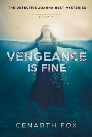 Könyv Vengeance is Fine Cenarth Fox
