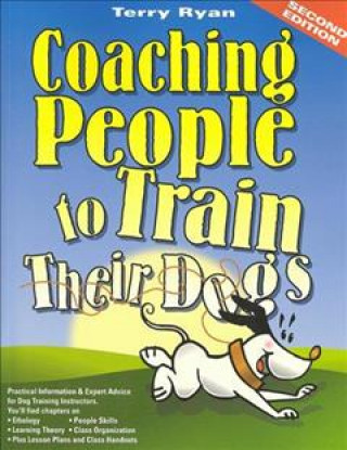 Kniha Coaching People to Train Their Dogs Terry Ryan