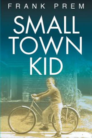 Boek Small Town Kid Frank Prem
