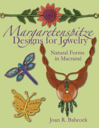 Książka Margaretenspitze Designs for Jewelry Joan R Babcock