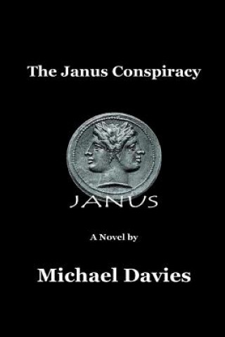 Kniha Janus Conspiracy MICHAEL DAVIES