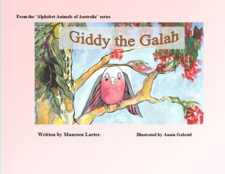 Книга Giddy the Galah Maureen Larter