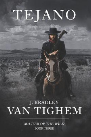 Buch Tejano J Bradley Van Tighem