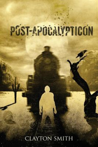 Carte Post-Apocalypticon Clayton Smith