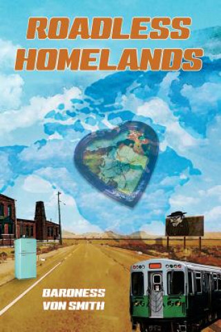 Buch Roadless Homelands: A Collection of Short Stories Baroness Von Smith