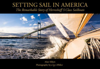 Kniha Setting Sail in America Alan Silken