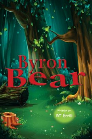 Kniha Byron Bear Rt Errill