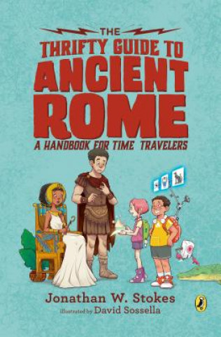 Книга Thrifty Guide to Ancient Rome Jonathan W. Stokes