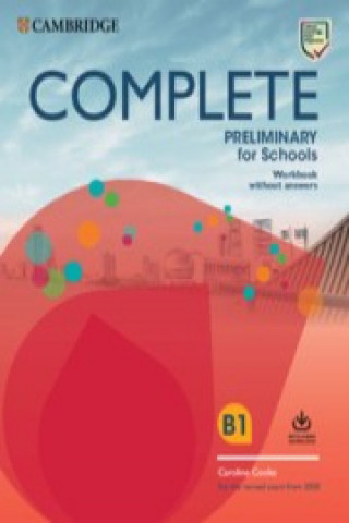 Книга Complete Preliminary for Schools Workbook without Answers with Audio Download Caroline Cooke