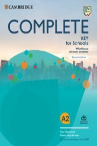 Könyv Complete Key for Schools Workbook without Answers with Audio Download Sue Elliot