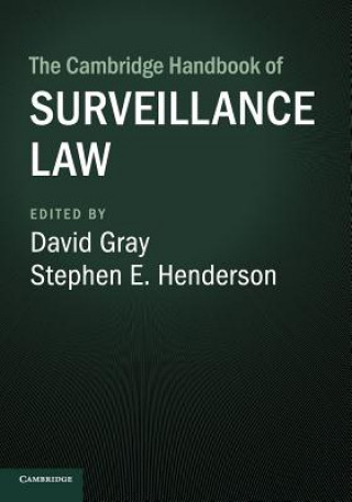 Kniha Cambridge Handbook of Surveillance Law EDITED BY DAVID GRAY