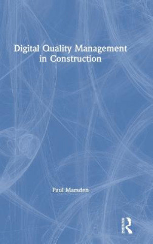 Kniha Digital Quality Management in Construction Marsden