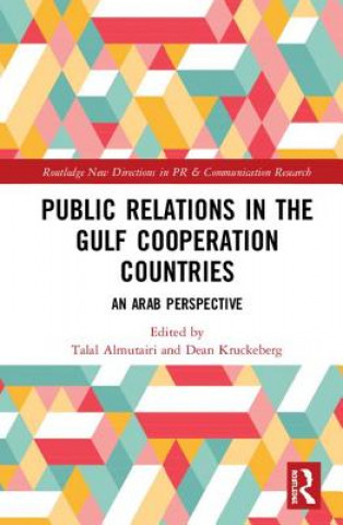 Kniha Public Relations in the Gulf Cooperation Council Countries 