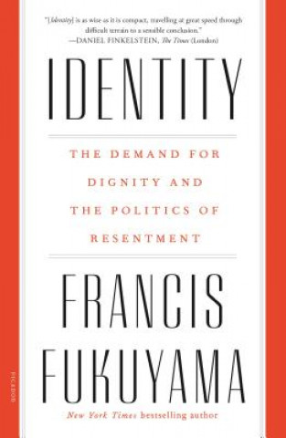 Kniha Identity Francis Fukuyama