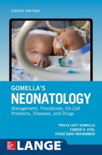 Könyv Gomella's Neonatology, Eighth Edition Tricia Lacy Gomella