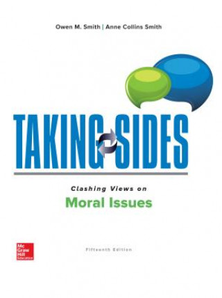 Kniha Taking Sides: Clashing Views on Moral Issues Owen M. Smith