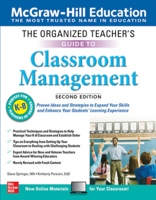 Könyv Organized Teacher's Guide to Classroom Management, Grades K-8, Second Edition Steve Springer