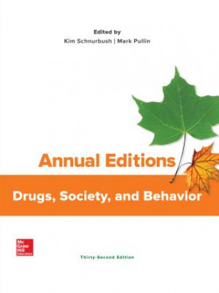 Kniha Annual Editions: Drugs, Society, and Behavior Kim Schnurbush