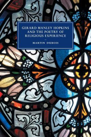 Kniha Gerard Manley Hopkins and the Poetry of Religious Experience DUBOIS  MARTIN