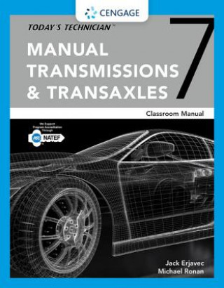 Knjiga Today's Technician: Manual Transmissions & Transaxles Classroom Manual Jack Erjavec