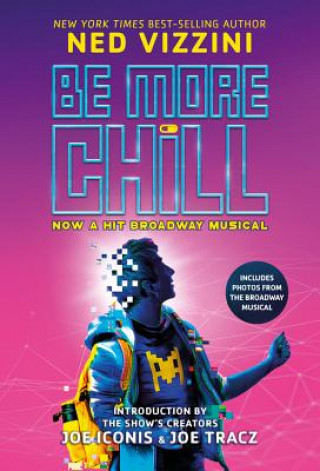 Książka Be More Chill (Broadway Tie-In) Ned Vizzini
