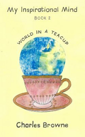 Kniha World in a Teacup Charles Browne