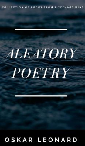 Carte Aleatory Poetry Oskar Leonard