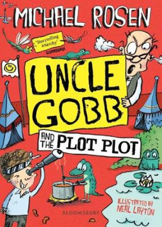 Knjiga Uncle Gobb and the Plot Plot Michael Rosen