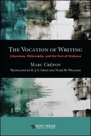 Книга Vocation of Writing, The Marc Crepon